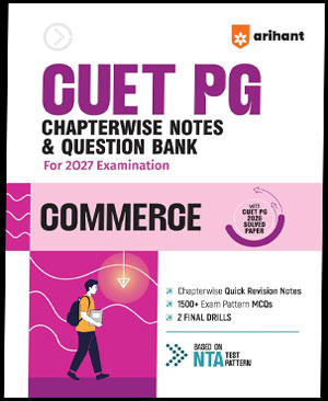 CUET PG COMMERCE CHAPTERWISE NOTES & QUESTION BANK 2027 (ENGLISH)