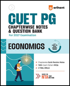 CUET PG Economics Chapterwise Notes and Question Bank-Arihant 2027 (ENG)