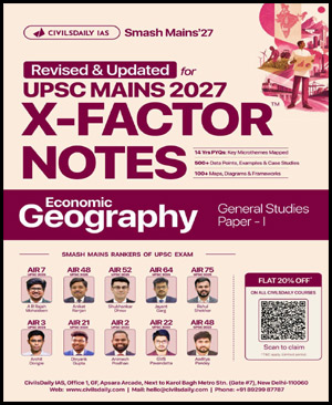 Civilsdaily IAS Mains X-Factor Notes Economic Geography 2027 English Medium