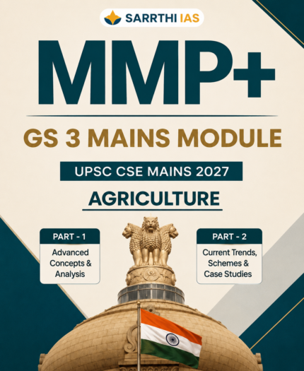 Sarrthi IAS MMP+ GS 3 Mains Agriculture Module UPSC CSE Mains 2027 Part 1 & 2 Combo