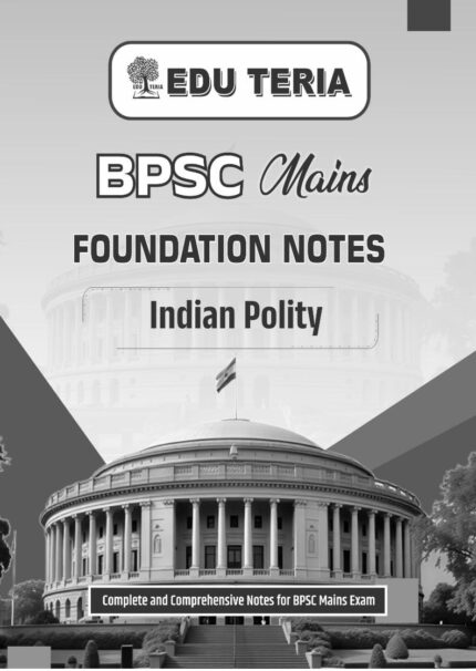 BPSC Mains Foundation Indian Polity