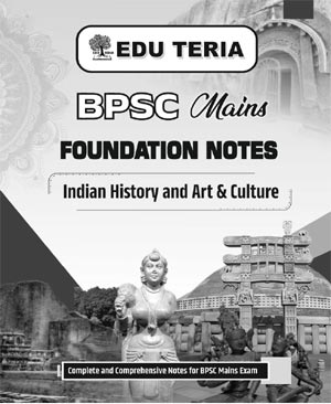 BPSC Mains Foundation Indian History And Art & Culture