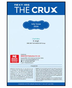 Next IAS The Crux July Issue 2026 UPSC Current Affairs Magazine