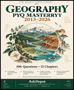 UPSC General Studies Paper I GEOGRAPHY PYQ MASTERRYY 2013-2026 AskDepot (ENG)