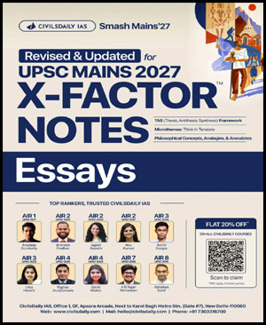 CivilsDaily IAS X-Factor Notes Essays – UPSC Mains 2027