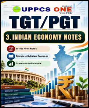 TGT/PGT Indian Economy Notes with Complete Syllabus Coverage for TGT PGT Exams (ENG)