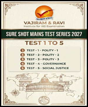 Vajiram & Ravi Sure Shot Mains Series 2027 Polity Governance Social Justice Test Series ENG